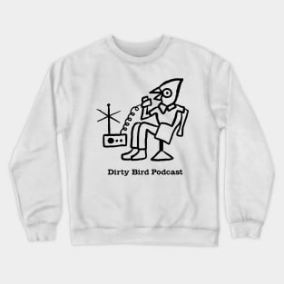 Dirty Bird Classic Crewneck Sweatshirt